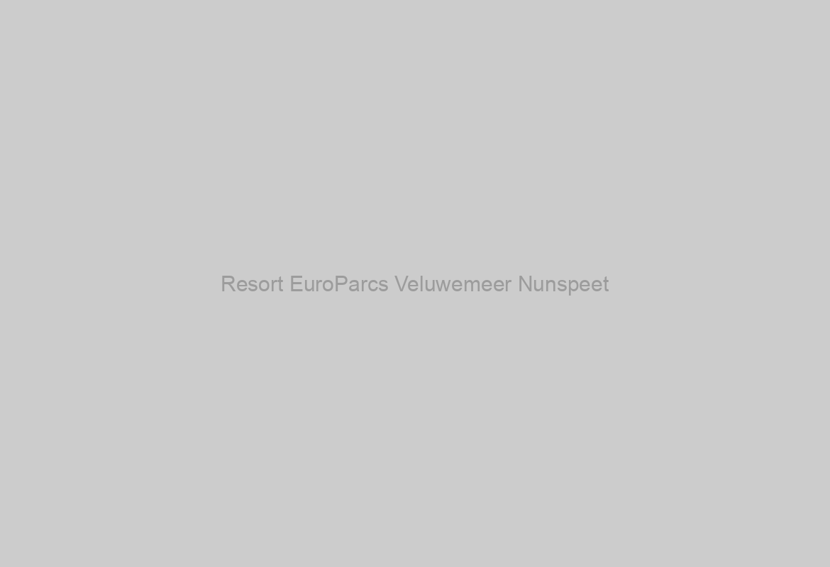 Resort EuroParcs Veluwemeer Nunspeet